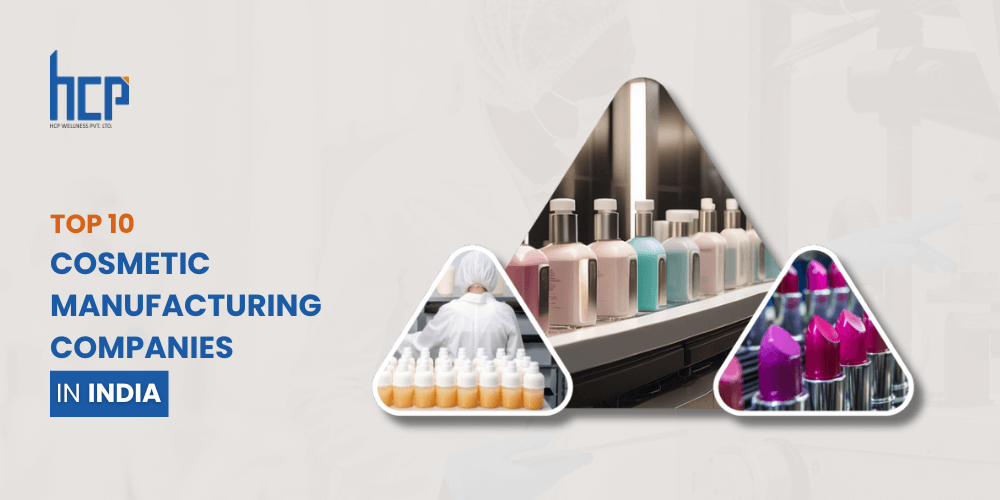 Top 10 Cosmetic Manufacturing Companies in India for Startup Brands